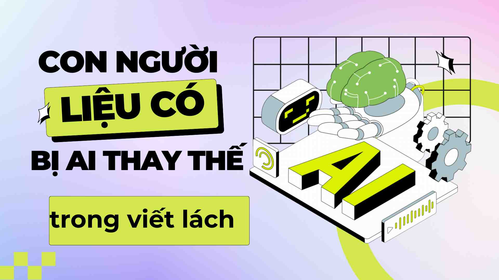 Con người có bị thế thế hoàn toàn bởi ai trong lĩnh vực viết lách 