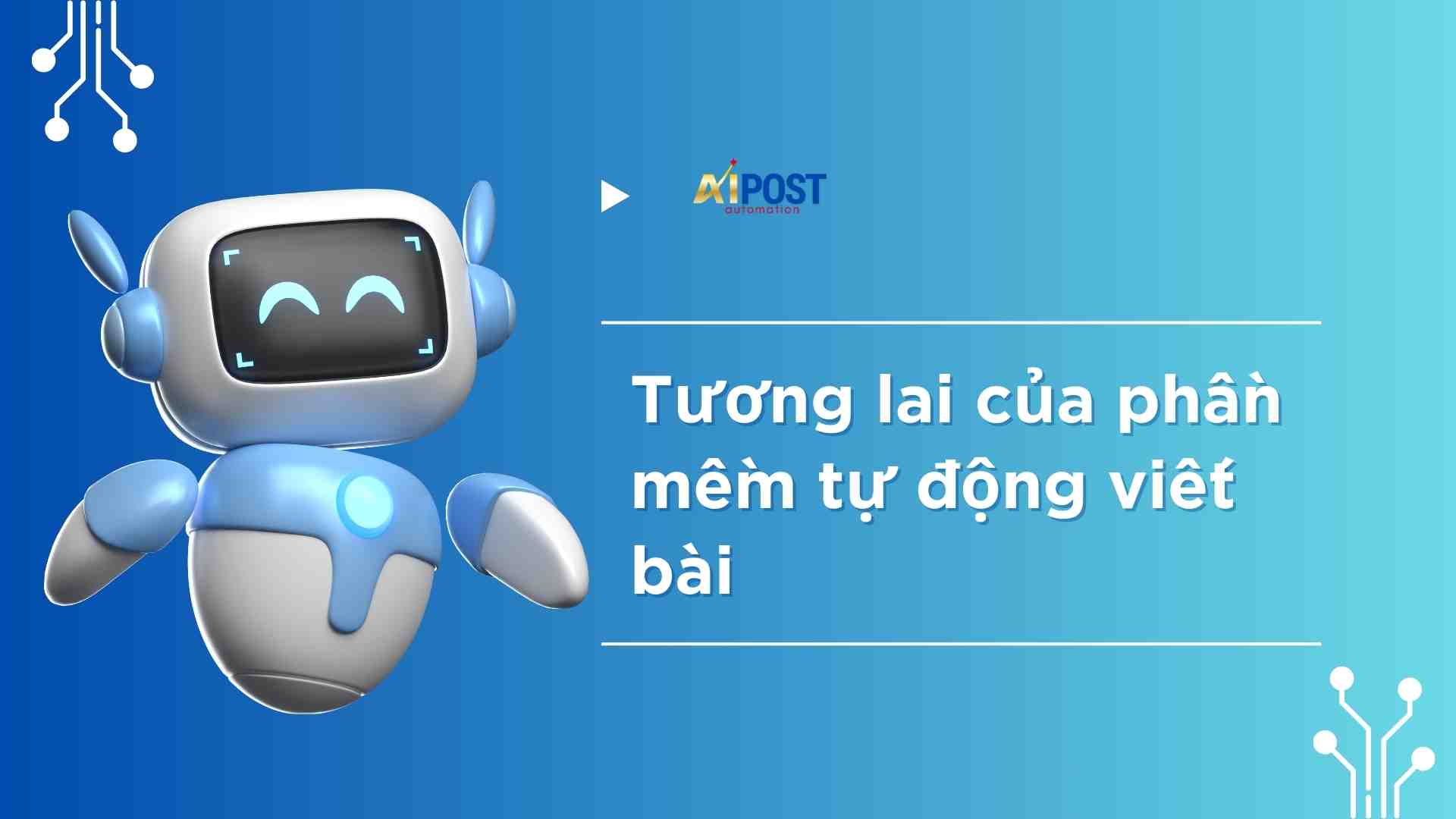 Tương lai của phần mềm tự động viết bài